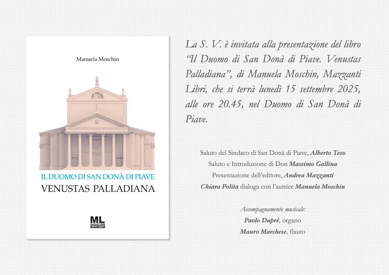 Presentazione del libro: “Il Duomo di S. Donà di Piave. Venustas palladiana”